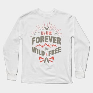 WILD AND FREE Long Sleeve T-Shirt